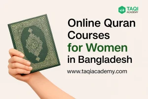 Online Quran Courses for Women in Bangladesh