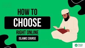 How to Choose the Right Online Islamic Course in Bangladesh